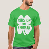 Dibs on the Redhead: eigenzinnige Design voor Redh T-shirt (Voorkant)