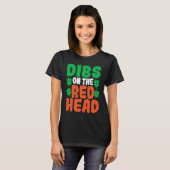 Dibs On The Redhead Irish Shamrock St Patrick's Da T-shirt (Voorkant volledig)