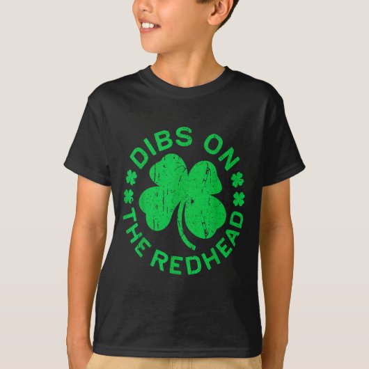 Dibs On The Redhead Shirt Men Women Funny St Patri (Voorkant)