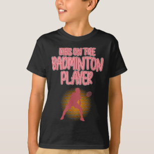 Dibs op Badminton Player Shuttle Coach Graphic T-shirt