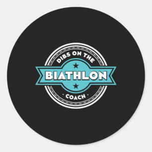 Dibs op de Biathlon Coach Gezegden Biatleet Quote Ronde Sticker