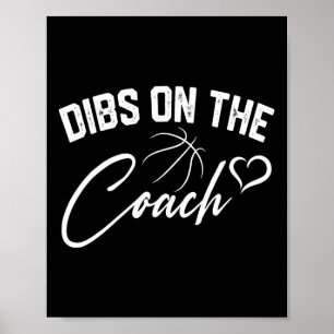 Dibs Op De Coach Leuke Basketbal Coach Vrouw Mam G Poster