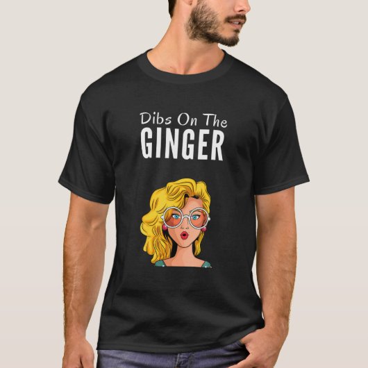Dibs Op De Ginger Redhead Dag Rood Haar Gifts Pro T-shirt (Voorkant)