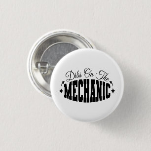 Dibs op de Mechanic Funny Mechanic's vrouw sarcasm Ronde Button 3,2 Cm
