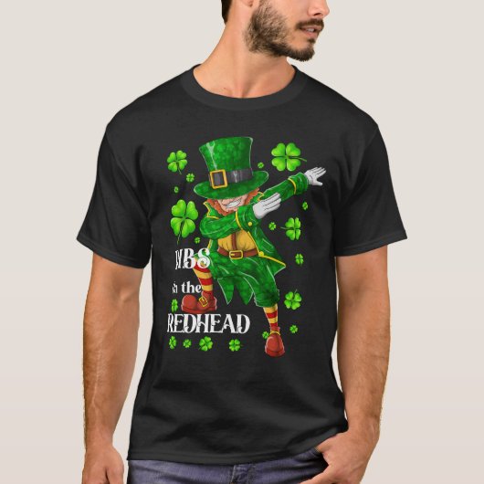 Dibs op de roodharige dabbing Leprechaun St Patric T-shirt (Voorkant)