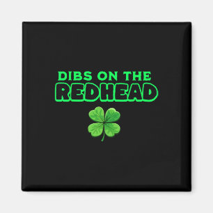 Dibs Op De Roodharige Funny Ierse St. Patrick's Da Magneet
