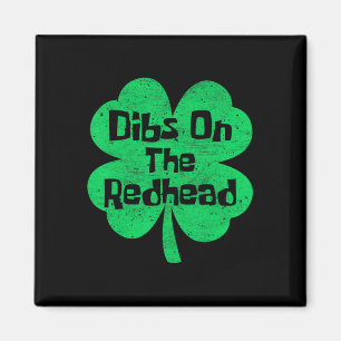 Dibs Op De Roodharige Funny Ierse St. Patrick's Da Magneet
