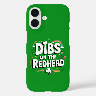 Dibs Op De Roodharige Funny St. Patrick's Day iPhone 16 Hoesje