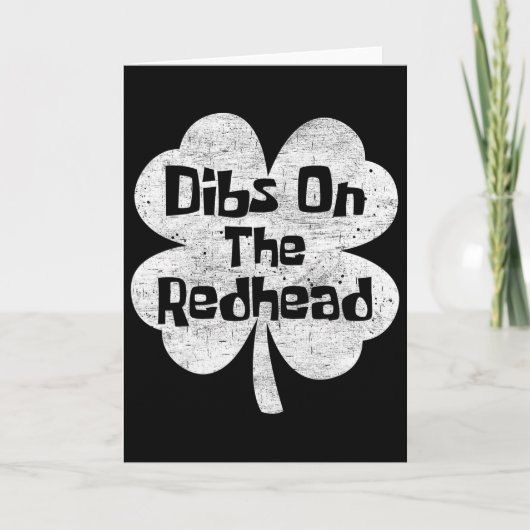 Dibs Op De Roodharige Grappige Ierse St. Patrick's Kaart (Voorkant)