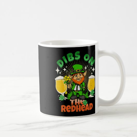 Dibs Op De Roodharige Grappige Ierse St. Patricks Koffiemok (Rechts)
