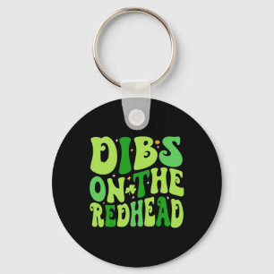 Dibs Op De Roodharige Grappige Ierse St. Patricks  Sleutelhanger