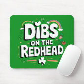 Dibs Op De Roodharige Grappige St. Patrick's Dag Muismat (Met muis)
