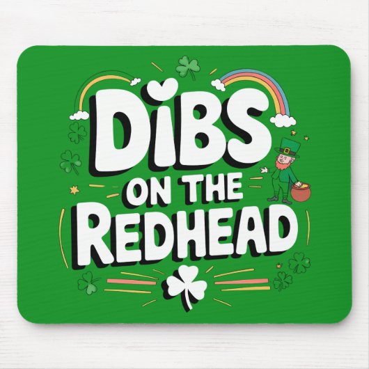 Dibs Op De Roodharige Grappige St. Patrick's Dag Muismat (Voorkant)