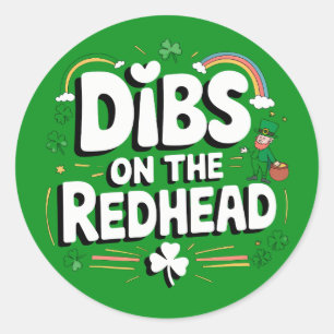 Dibs Op De Roodharige Grappige St. Patrick's Dag Ronde Sticker