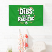 Dibs Op De Roodharige Grappige St. Patrick's Dag Spandoek (Insitu)