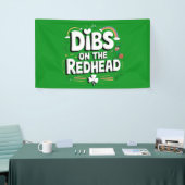 Dibs Op De Roodharige Grappige St. Patrick's Dag Spandoek (Beurs)