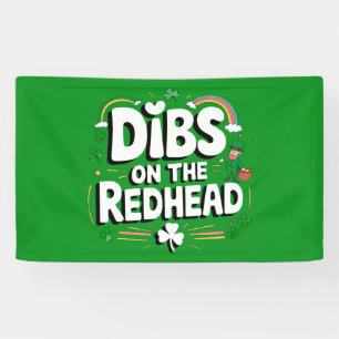Dibs Op De Roodharige Grappige St. Patrick's Dag Spandoek