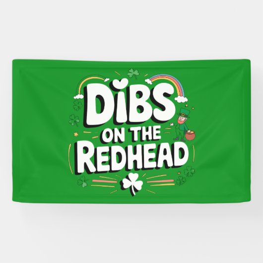 Dibs Op De Roodharige Grappige St. Patrick's Dag Spandoek (Horizontaal)