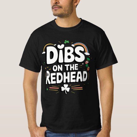 Dibs Op De Roodharige Grappige St. Patrick's Dag T-shirt (Voorkant)