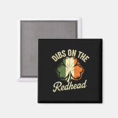 Dibs Op De Roodharige Ierse St. Patricks Dag Klave Magneet (Voorkant / Achterkant)