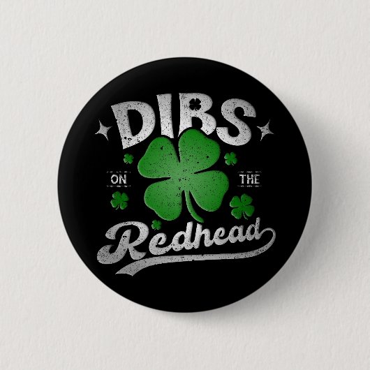 Dibs op de roodharige St Patrick's Day Ronde Button 5,7 Cm (Voorkant)
