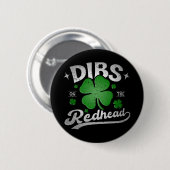 Dibs op de roodharige St Patrick's Day Ronde Button 5,7 Cm (Voorkant /achterkant)