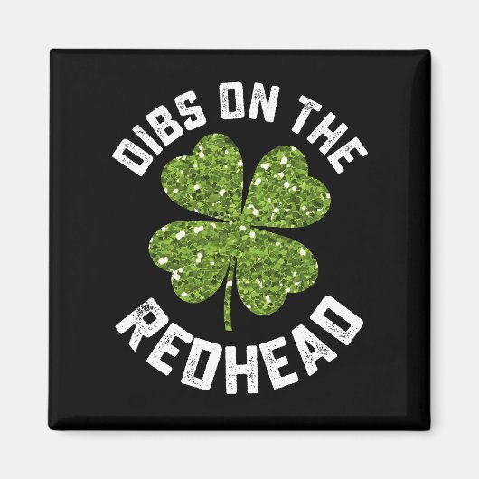 Dibs op de roodharige St Patrick's Day Shamrock Magneet (Voorkant)