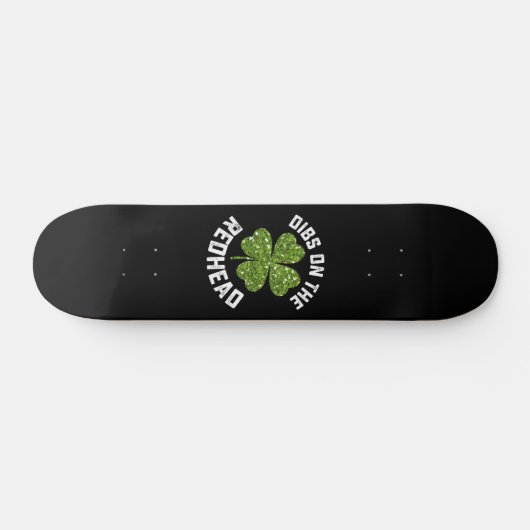Dibs op de roodharige St Patrick's Day Shamrock Persoonlijk Skateboard (Horizontaal)