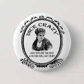 Dice Crazy Ronde Button 5,7 Cm (Voorkant)