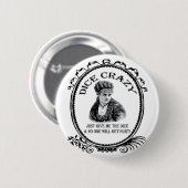 Dice Crazy Ronde Button 5,7 Cm (Voorkant /achterkant)
