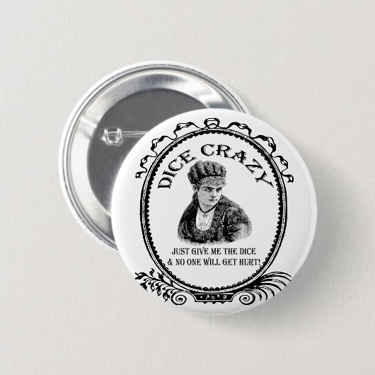 Dice Crazy Ronde Button 5,7 Cm (Voorkant /achterkant)