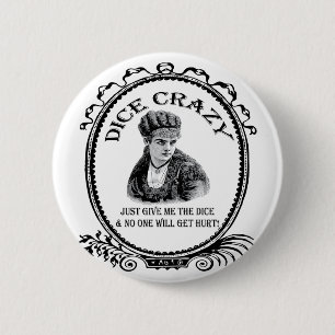 Dice Crazy Ronde Button 5,7 Cm