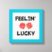 DICE "FEELIN' LUCKY" CANVAS AFDRUK (Voorkant)