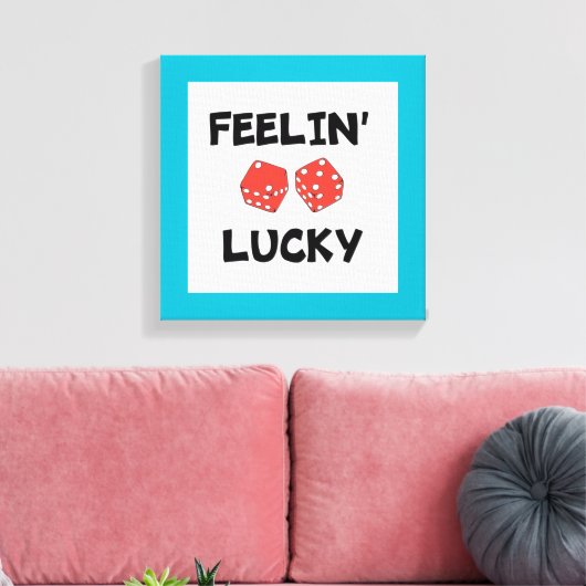 DICE "FEELIN' LUCKY" CANVAS AFDRUK (Insitu (Woonkamer))