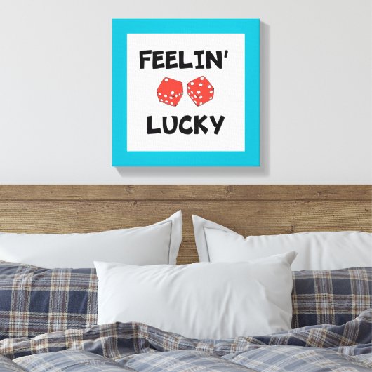 DICE "FEELIN' LUCKY" CANVAS AFDRUK (Insitu (Slaapkamer))