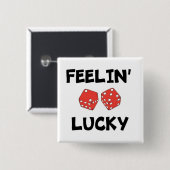 DICE "FEELIN' LUCKY" VIERKANTE BUTTON 5,1 CM (Voorkant /achterkant)