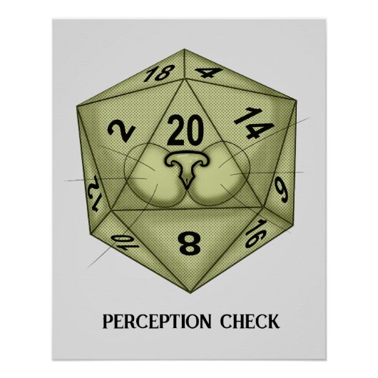 Dice. Kat. D20 perceptiecontrole Perfect Poster (Voorkant)