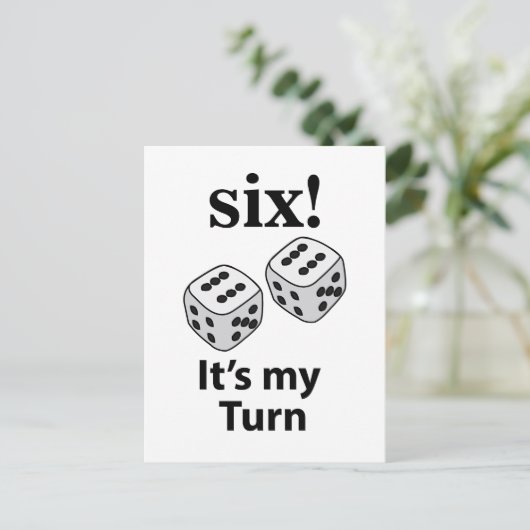 Dice Rolling Six Het is mijn beurt Roll Dice Briefkaart (Staand voorkant)