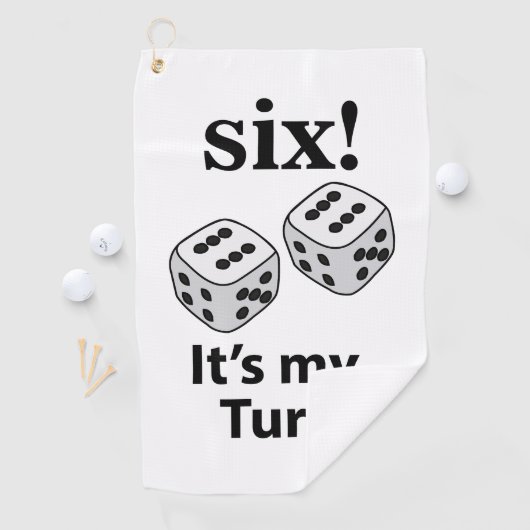 Dice Rolling Six Het is mijn beurt Roll Dice Golfhanddoek (Insitu)