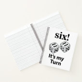 Dice Rolling Six Het is mijn beurt Roll Dice Notitieboek (Binnen)