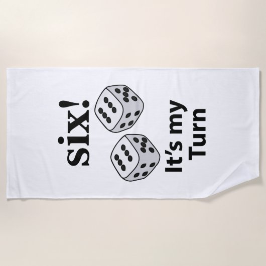 Dice Rolling Six Het is mijn beurt Roll Dice Strandlaken (Voorkant)