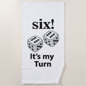 Dice Rolling Six Het is mijn beurt Roll Dice Strandlaken (Voorkant)