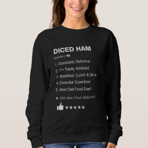Diced Ham Definition Betekenis grappig Trui