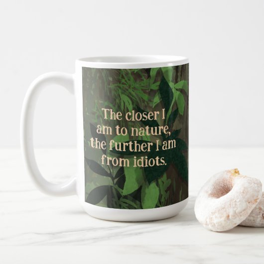 Dichter bij de Natuur, verder van Idiots Koffiemok (Met donut)