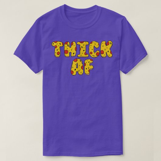 Dick Af Thicc Club Funny Pizza Design Workout T-shirt (Design voorkant)