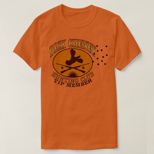 Dick Cheney Hunting Club T-shirt (Design voorkant)