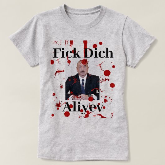 Dick Dich Aliyev (Duits) T-shirt (Design voorkant)