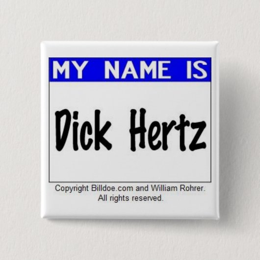 Dick Hertz Vierkante Button 5,1 Cm (Voorkant)