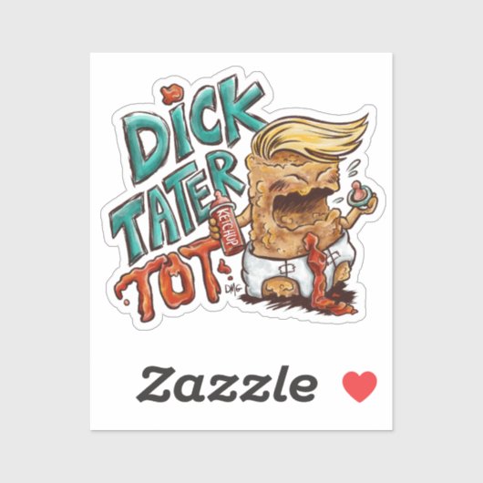 Dick-Tater-Tot Sticker (single) (Vel)