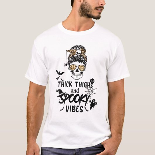 Dick Thighs en Spooky Vibes Bleaching Messy Bun S T-shirt (Voorkant)